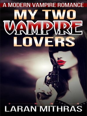 cover image of My Two Vampire Lovers